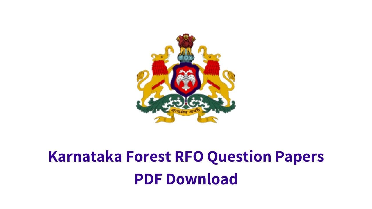 Karnataka Forest RFO Question Papers PDF Download