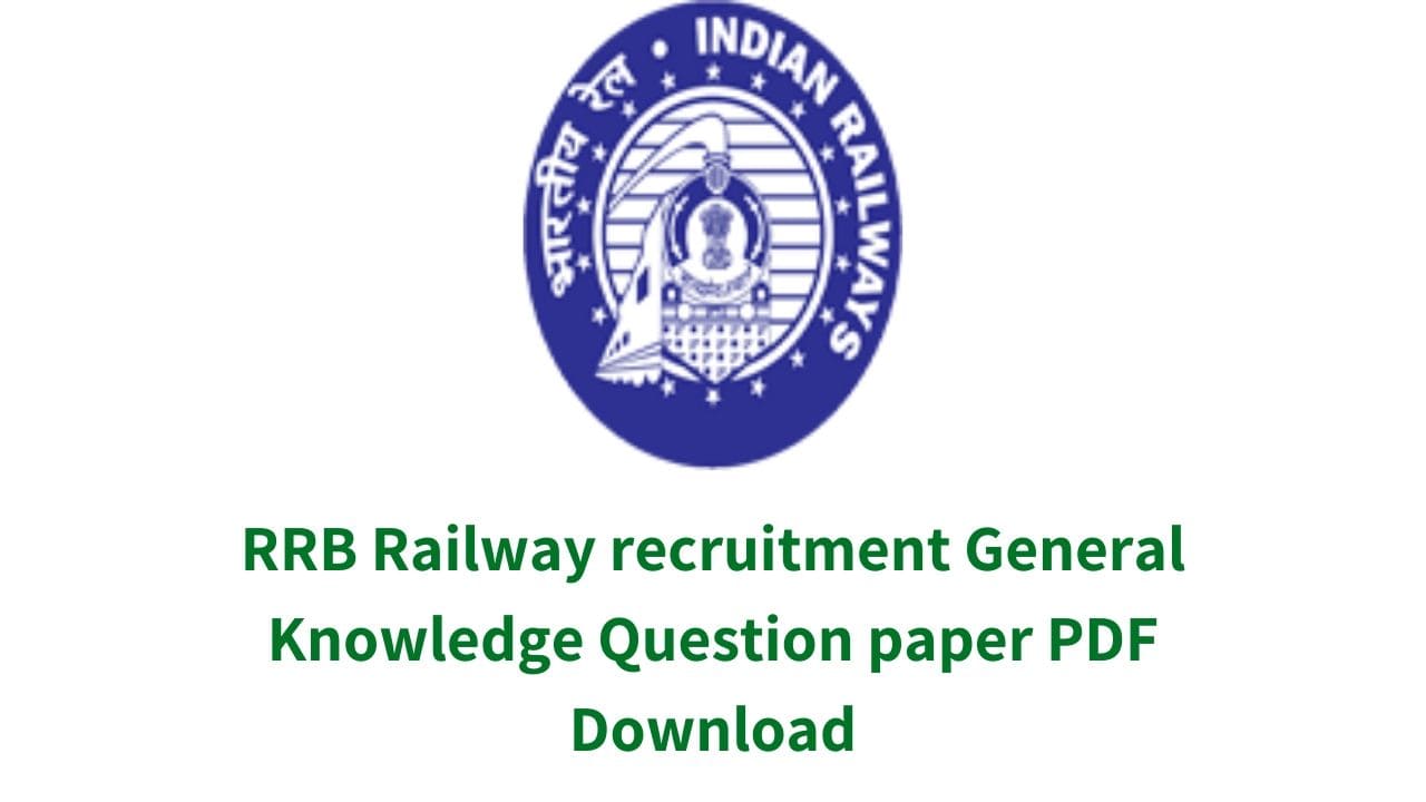 Rrb Railway Recruitment General Knowledge Question Paper 2013