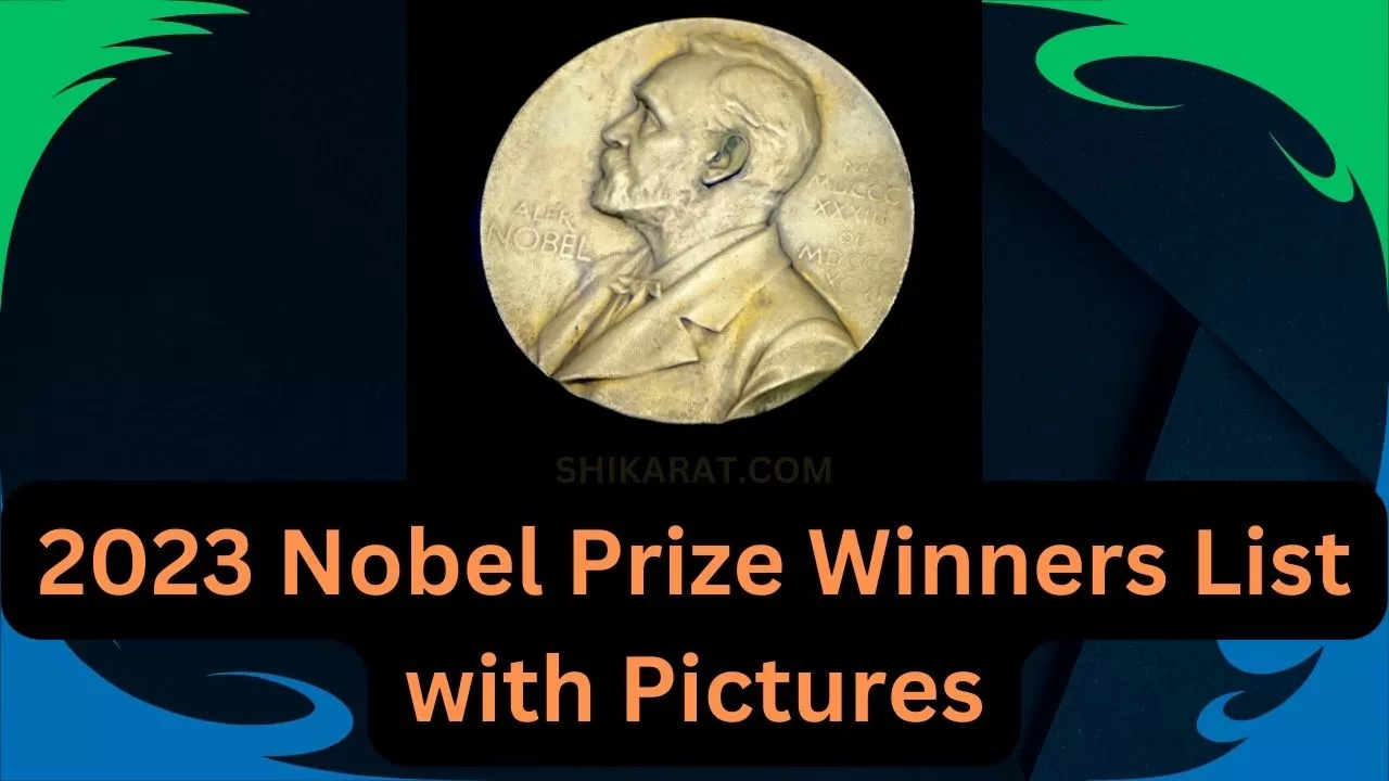 2023 Nobel Prize Winners List