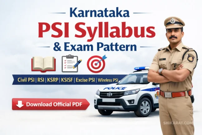 Karnataka PSI syllabus and exam pattern 2026 Karnataka PSI syllabus and exam pattern PDF for Civil PSI, RSI, KSRP, KSISF, Excise and Wireless PSI exams