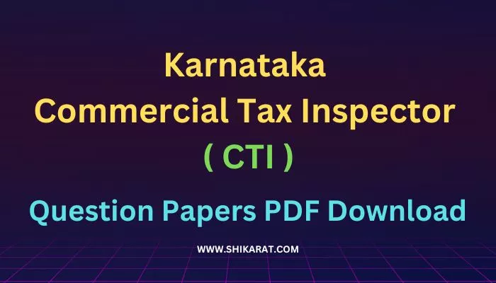 Commercial Tax Inspector Question Papers PDF Download