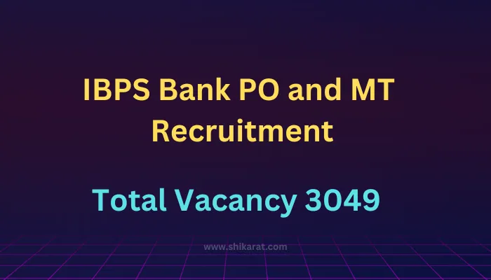 IBPS Bank PO and MT 3049 Recruitment 01-08-2023
