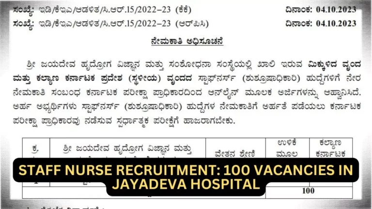 KEA Staff Nurse Recruitment: 100 Vacancies in Karnataka Jayadeva Hospital