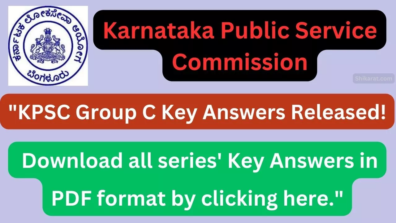 KPSC Group C Key Answers released today. Click to download the PDF