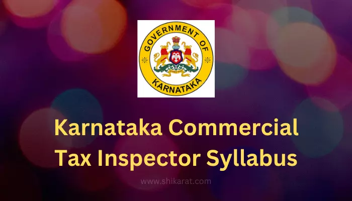 Karnataka Commercial Tax Inspector Syllabus PDF Download