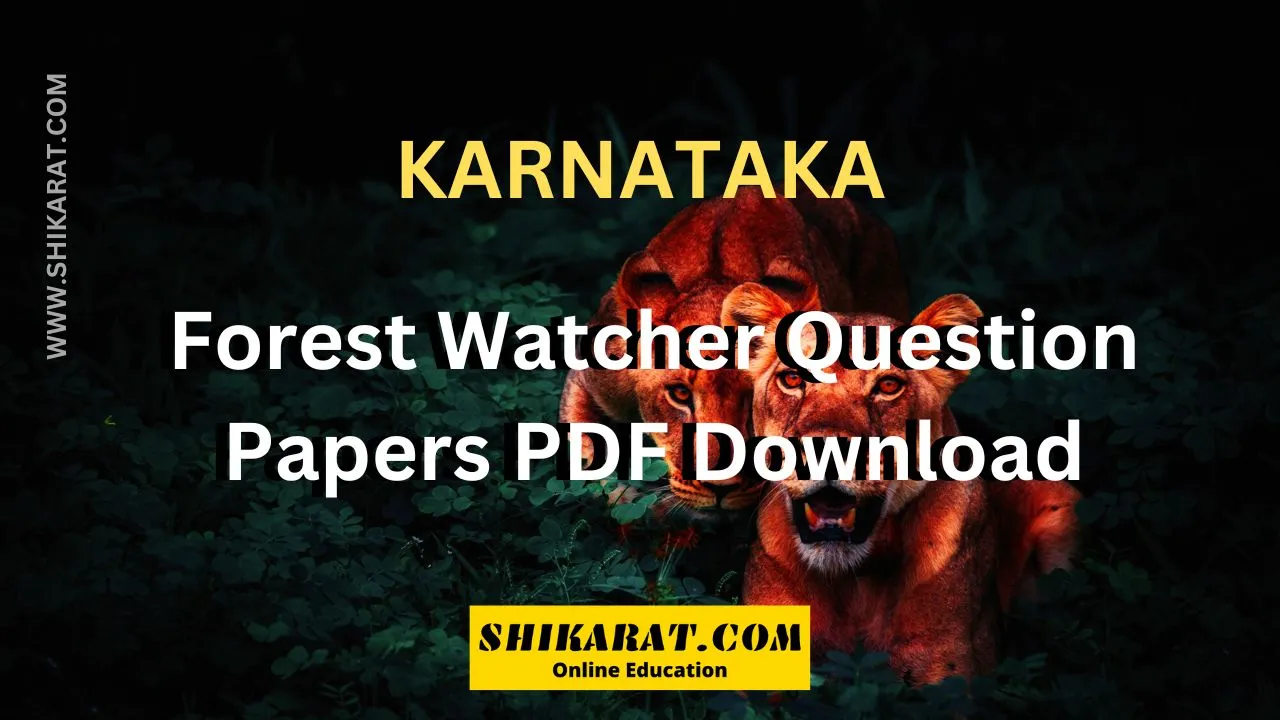 Karnataka Forest Watcher Question Papers PDF Download