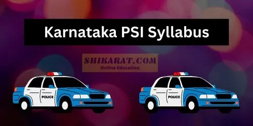 Karnataka PSI Syllabus and Exam Pattern 2023