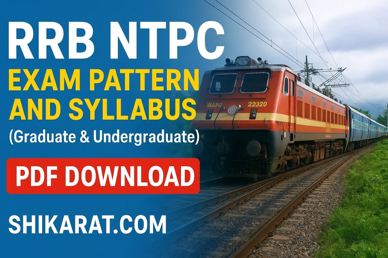 RRB NTPC Exam Pattern and Syllabus PDF Download – Railway Recruitment Board Graduate and Undergraduate exam details